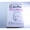 "The Quick And Easy Way To Effective Speaking" Revison By Dorothy Carnegie ~1982